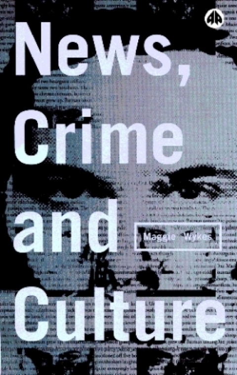 Cover image for book News, Crime and Culture