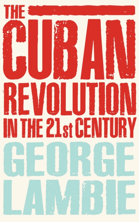 Cover image for book The Cuban Revolution in the 21st Century
