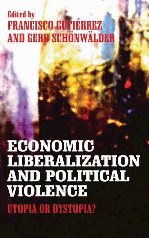 Cover image for book Economic Liberalization and Political Violence