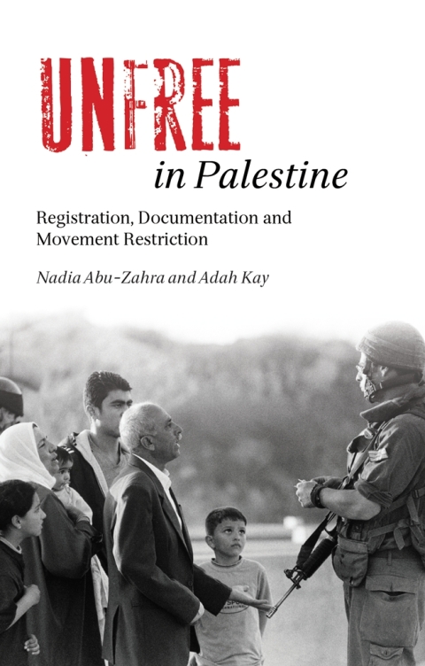 Cover image for book Unfree in Palestine