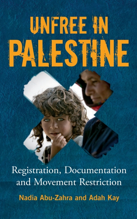 Cover image for book Unfree in Palestine