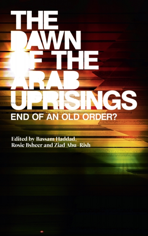 Cover image for book The Dawn of the Arab Uprisings