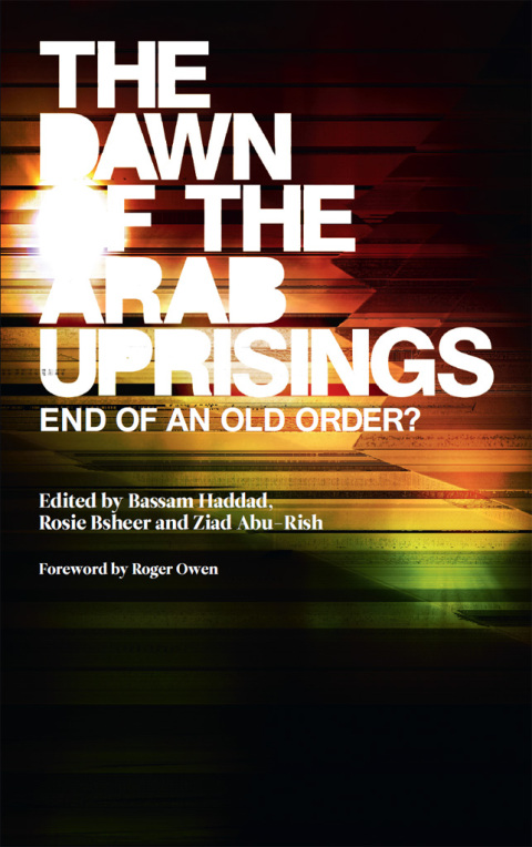 Cover image for book The Dawn of the Arab Uprisings