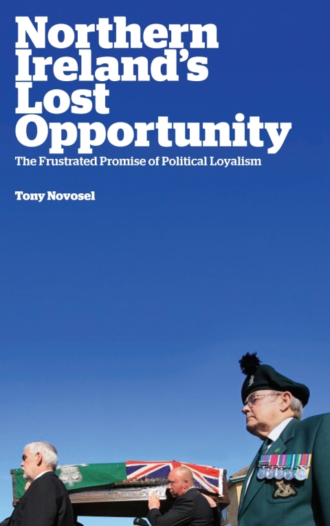 Cover image for book Northern Ireland's Lost Opportunity