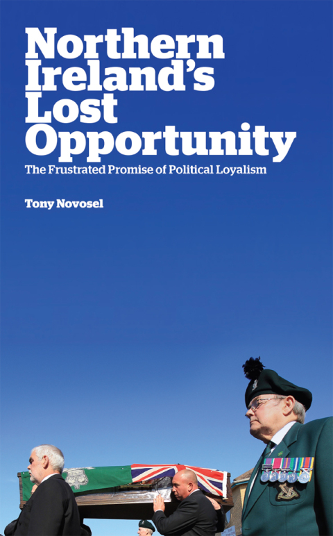 Cover image for book Northern Ireland's Lost Opportunity