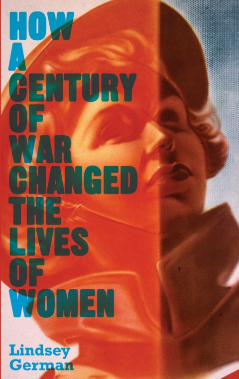 Cover image for book How a Century of War Changed the Lives of Women