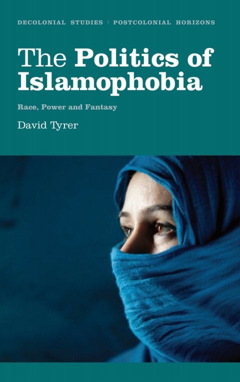 Cover image for book The Politics of Islamophobia