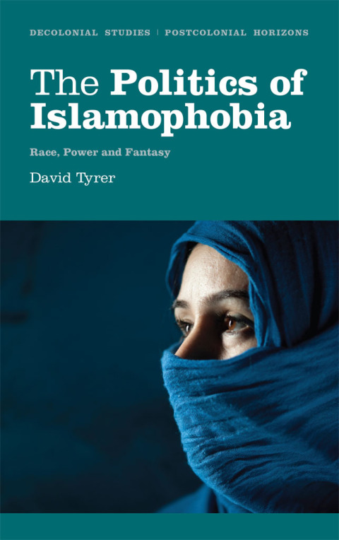 Cover image for book The Politics of Islamophobia