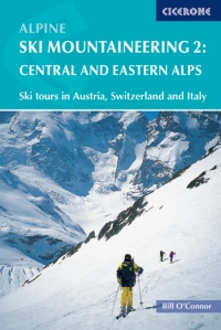 Titelbild: Alpine Ski Mountaineering Vol 2 - Central and Eastern Alps 1st edition 9781852843748