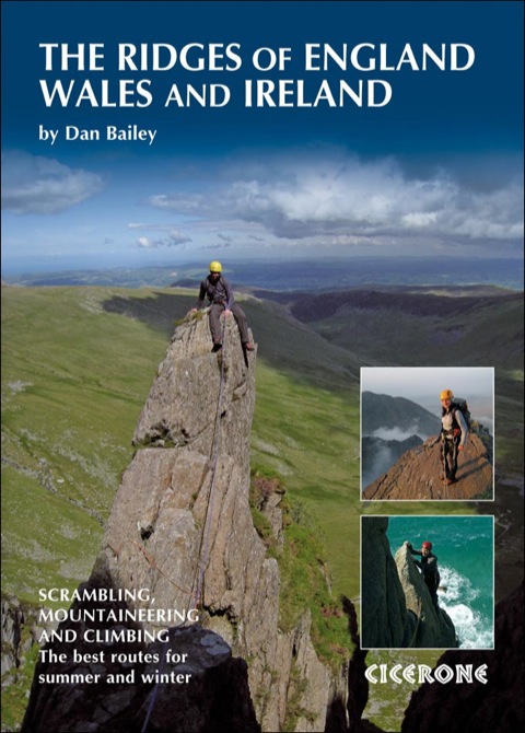 Cover image for book The Ridges of England, Wales and Ireland: Scrambles, rock climbs and winter routes