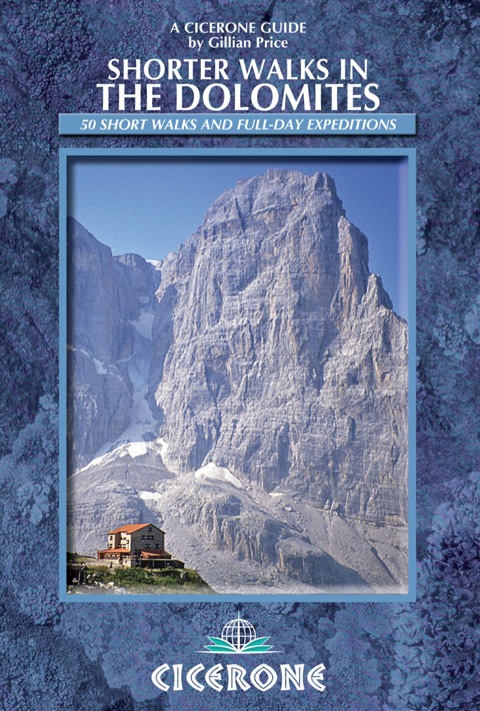 Cover image for book Shorter Walks in the Dolomites: Cicerone Press