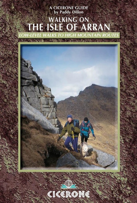 Cover image for book Walking on the Isle of Arran: Low level walks to high mountain routes