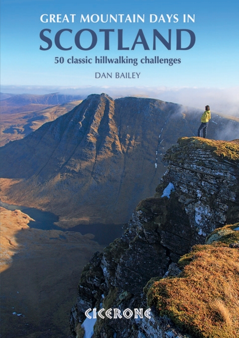 Great Mountain Days in Scotland 50 classic hillwalking challenges