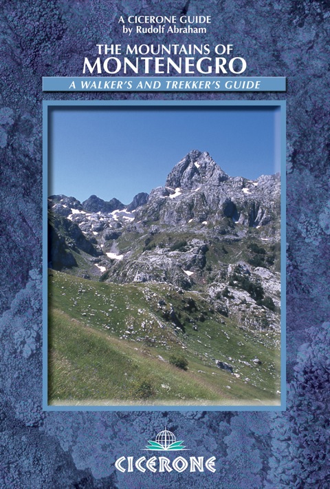 Cover image for book The Mountains of Montenegro: A Walker's and Trekker's Guide
