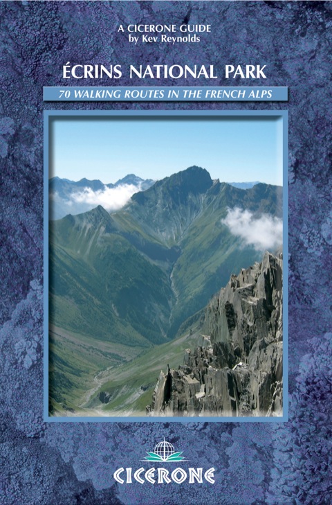 Ecrins National Park 70 walking routes in the Ecrin