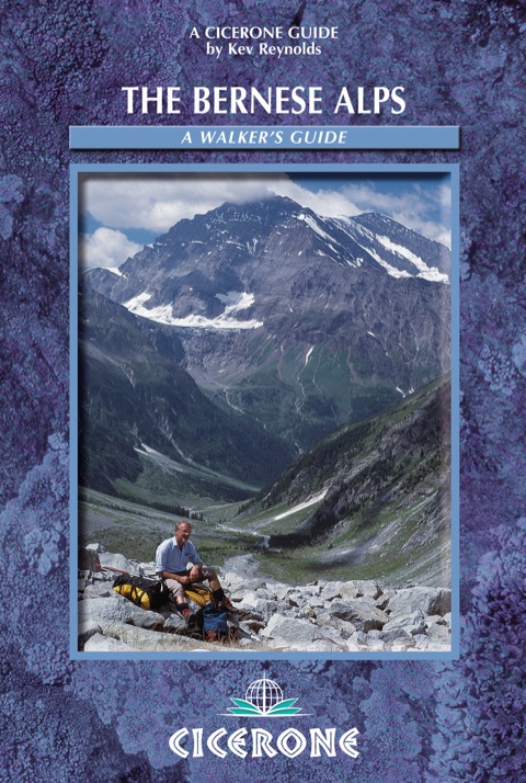 Cover image for book The Bernese Alps - Switzerland: A walker's guide