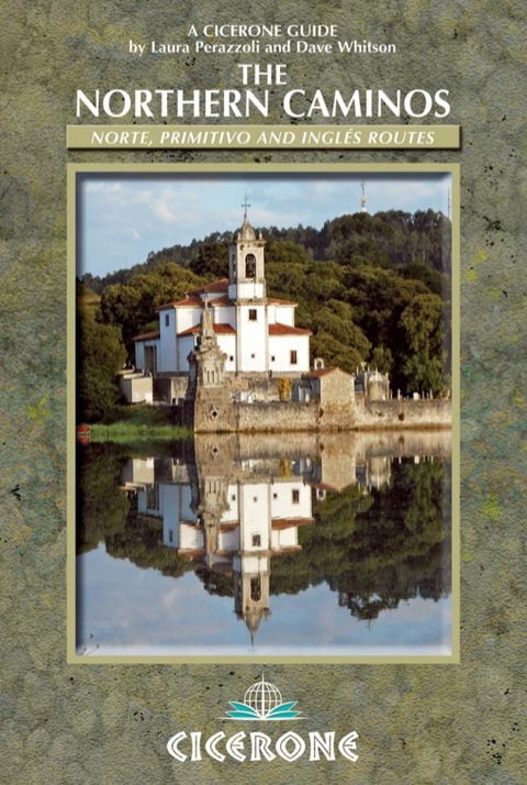 Cover image for book The Northern Caminos: Norte, Primitivo and Inglés