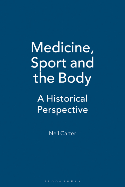 Cover image for book Medicine, Sport and the Body
