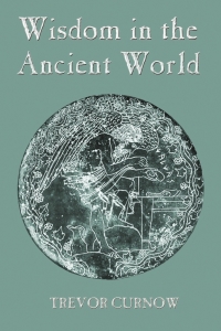 Cover image: Wisdom in the Ancient World 1st edition 9780715635049