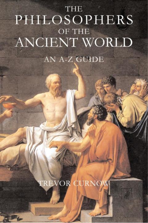 Cover image for book The Philosophers of the Ancient World