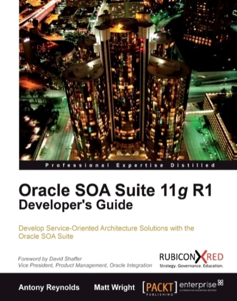 Cover image for book Oracle SOA Suite 11g R1 Developer's Guide