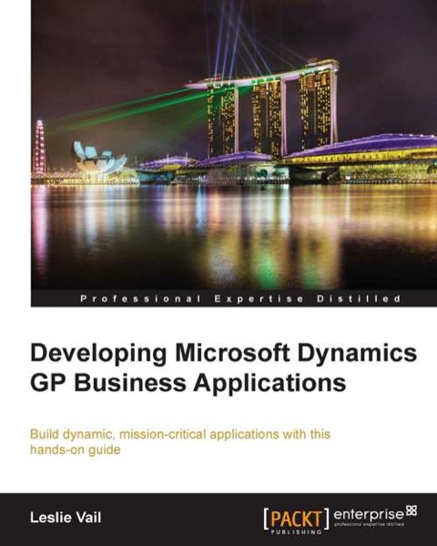 Cover image for book Developing Microsoft Dynamics GP Business Applications