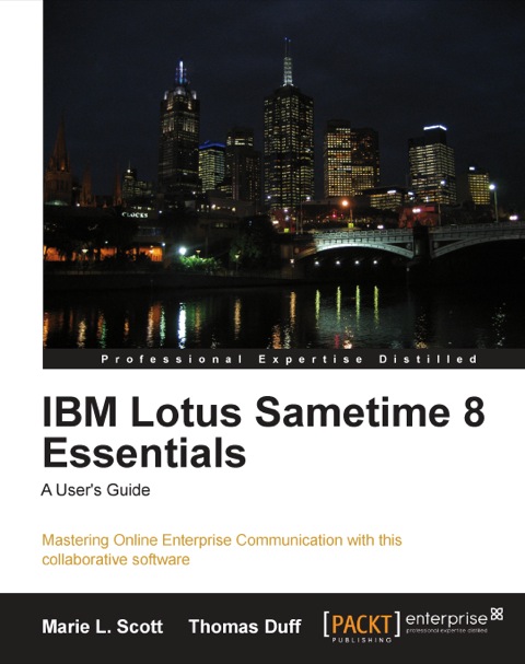 Cover image for book IBM Lotus Sametime 8 Essentials: A User's Guide