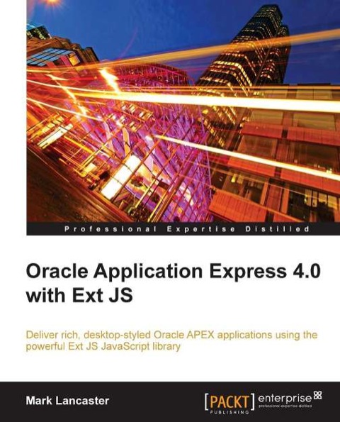 Cover image for book Oracle Application Express 4.0 with Ext JS