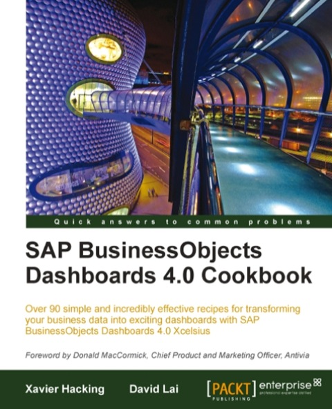 Cover image for book SAP BusinessObjects Dashboards 4.0 Cookbook