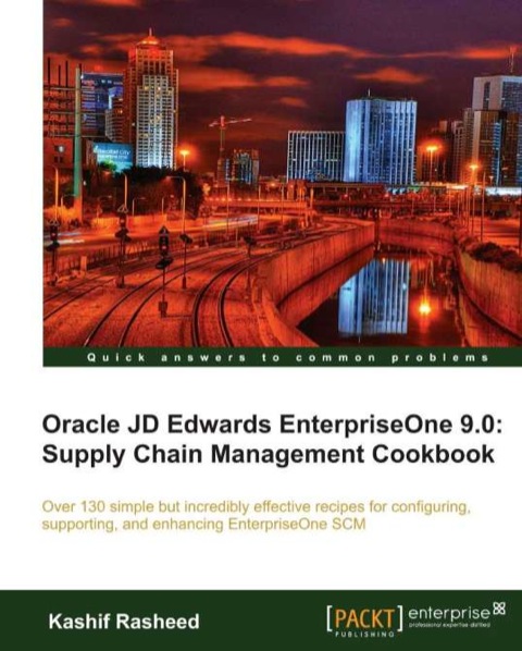 Cover image for book Oracle JD Edwards EnterpriseOne 9.0: Supply Chain Management Cookbook