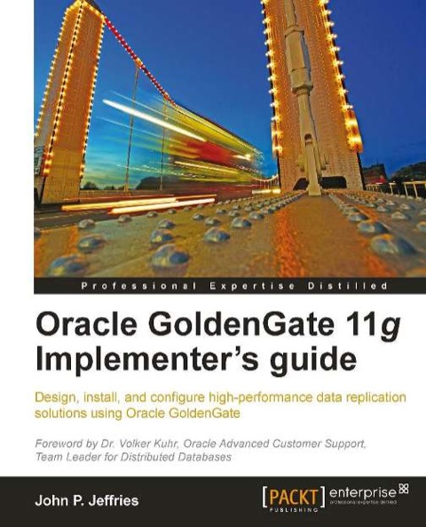 Cover image for book Oracle GoldenGate 11g Implementer's guide