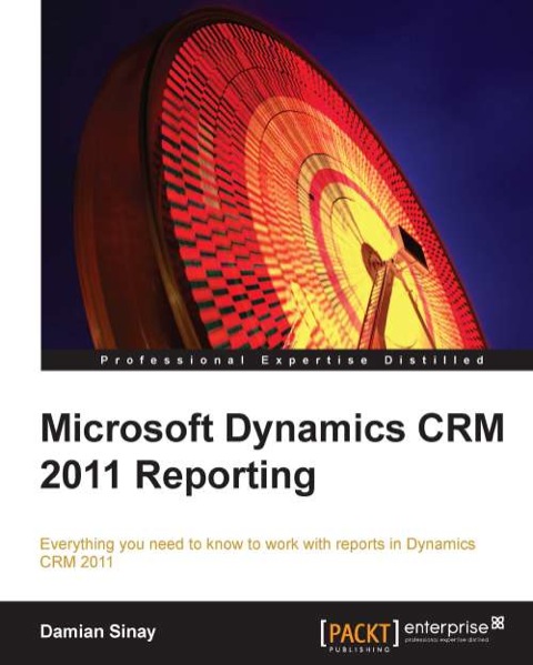 Cover image for book Microsoft Dynamics CRM 2011 Reporting
