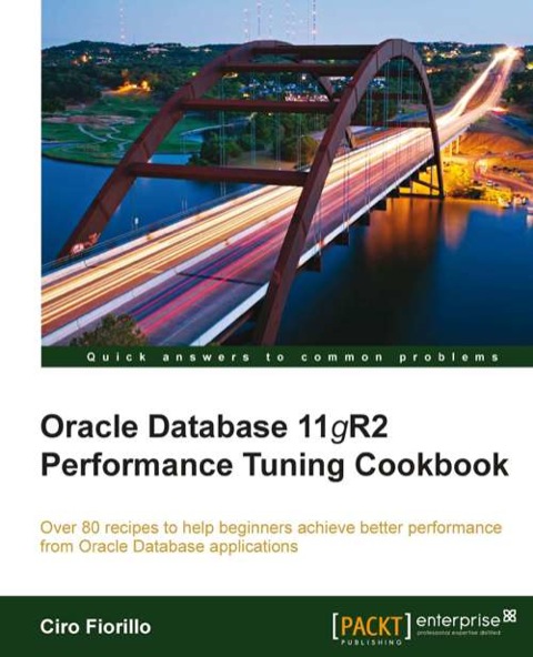 Cover image for book Oracle Database 11gR2 Performance Tuning Cookbook