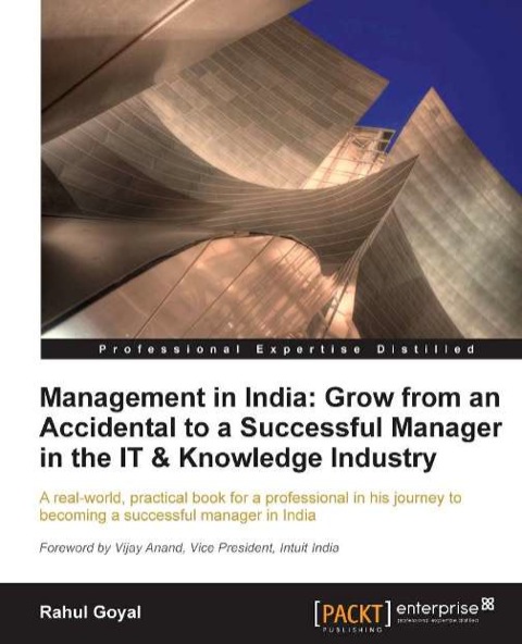 Cover image for book Management in India: Grow from an Accidental to a successful manager in the IT & knowledge industry