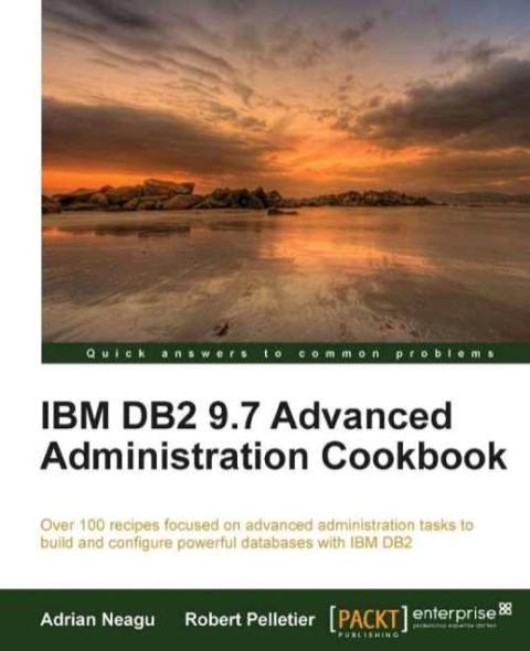 Cover image for book IBM DB2 9.7 Advanced Administration Cookbook