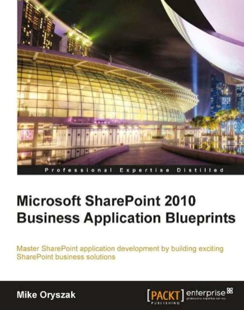 Cover image for book Microsoft SharePoint 2010 Business Application Blueprints