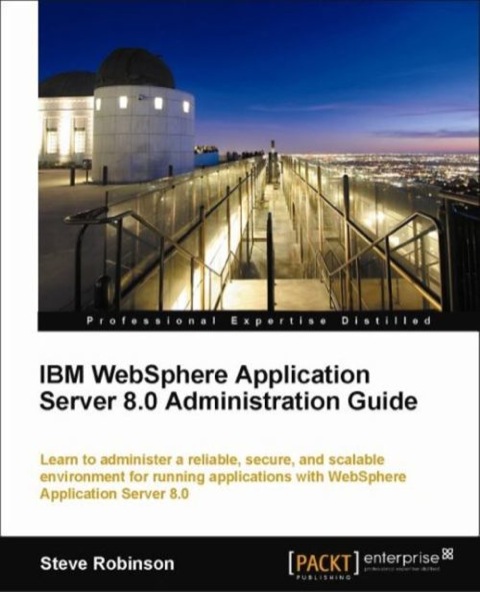 Cover image for book IBM WebSphere Application Server 8.0 Administration Guide