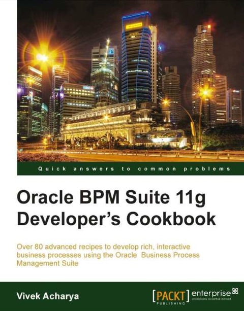 Cover image for book Oracle BPM Suite 11g Developer's cookbook