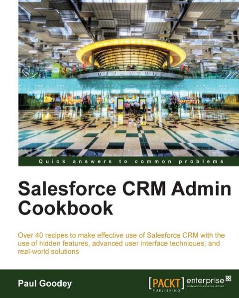Cover image for book Salesforce CRM Admin Cookbook