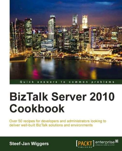 Cover image for book BizTalk Server 2010 Cookbook