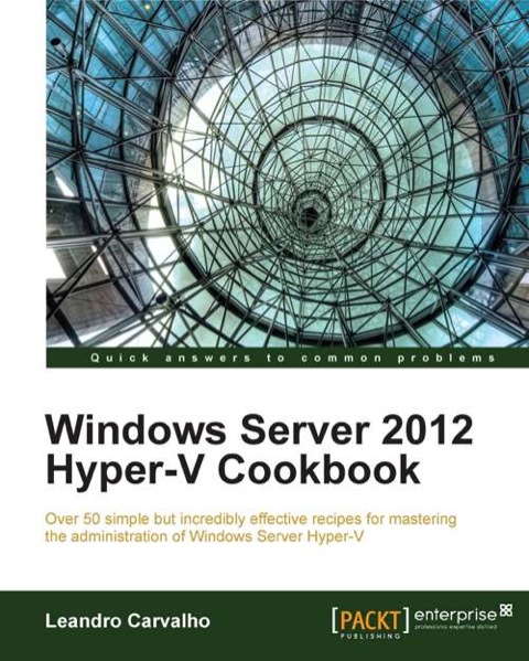 Cover image for book Windows Server 2012 Hyper-V Cookbook
