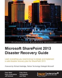 Cover image: Microsoft SharePoint 2013 Disaster Recovery Guide 1st edition 9781849685108
