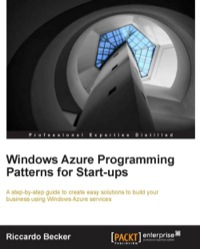 Cover image: Windows Azure programming patterns for Start-ups 1st edition 9781849685603