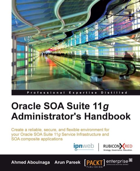 Cover image for book Oracle SOA Suite 11g Administrator's Handbook