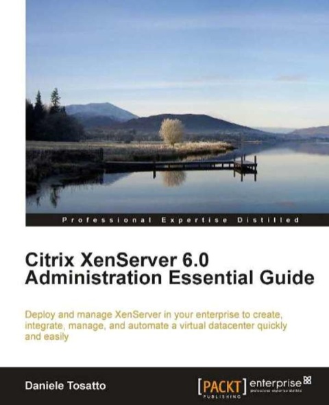 Cover image for book Citrix XenServer 6.0 Administration Essential Guide