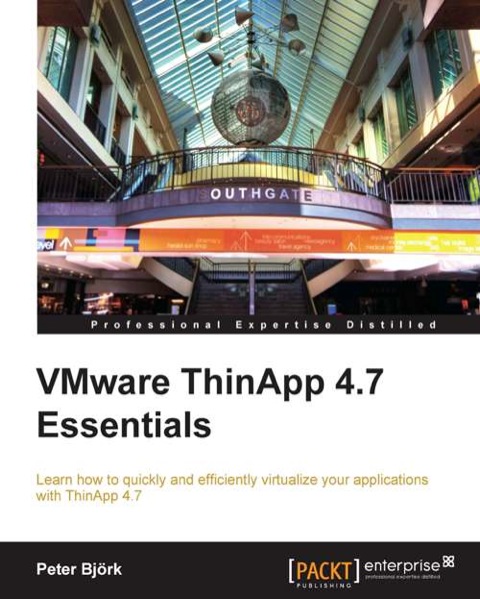 Cover image for book VMware ThinApp 4.7 Essentials