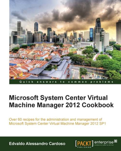 Cover image for book Microsoft System Center Virtual Machine Manager 2012 Cookbook