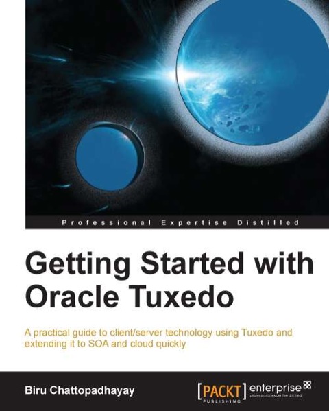 Cover image for book Getting Started with Oracle Tuxedo