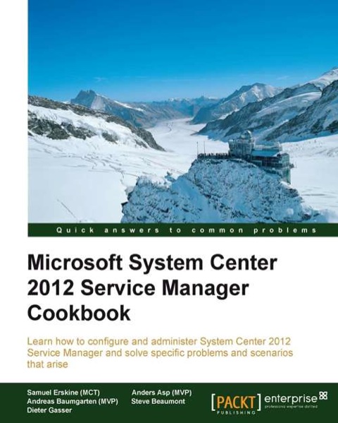 Cover image for book Microsoft System Center 2012 Service Manager Cookbook