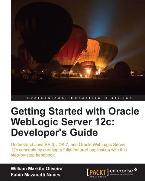 Cover image for book Getting Started with Oracle WebLogic Server 12c: Developer's Guide